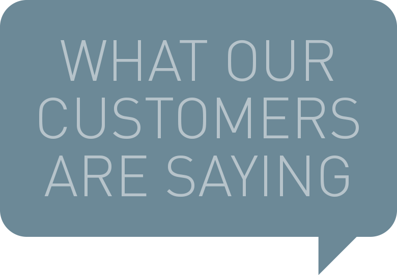 what our customers are saying